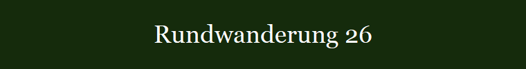 Rundwanderung 26