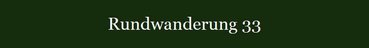 Rundwanderung 33